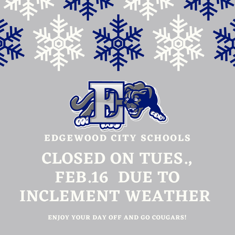 Edgewood Schools Closed Tuesday, Feb. 16
