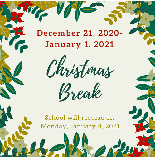 Christmas Break and Back to School Information