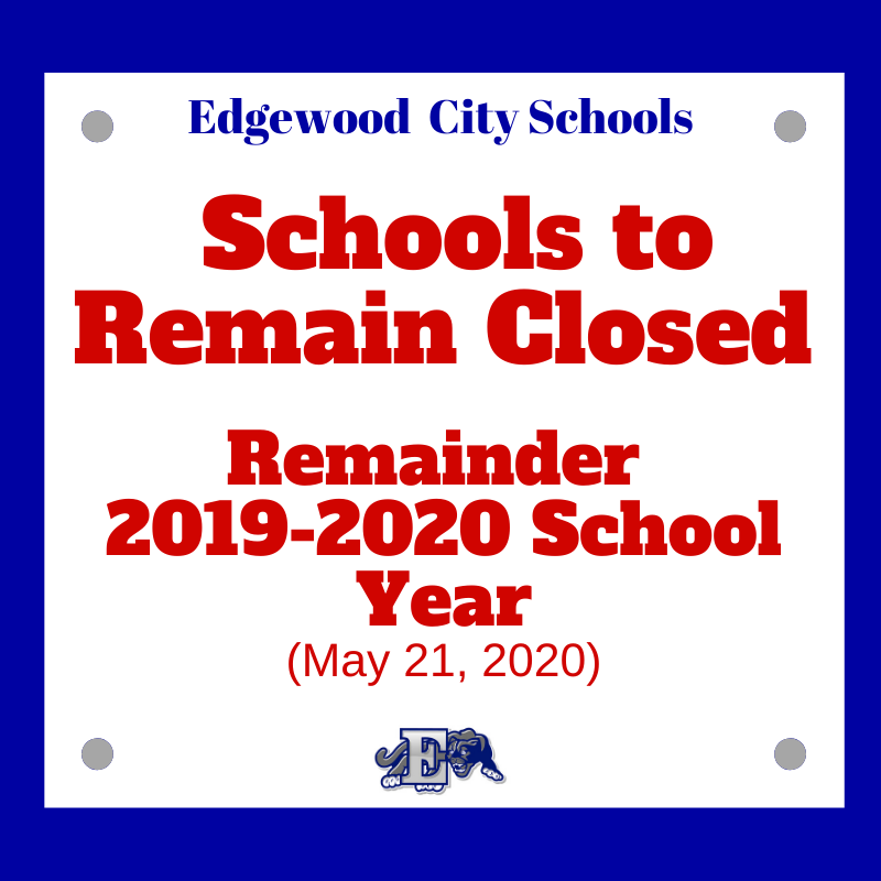 Schools to be Closed for the Remainder of This School Year (2019-2020 ...