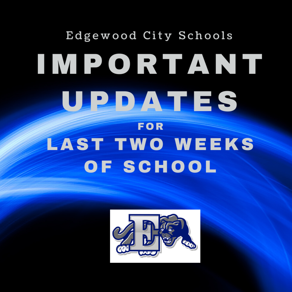 Important Updates for the Next Two Weeks (May 11-21, 2020)
