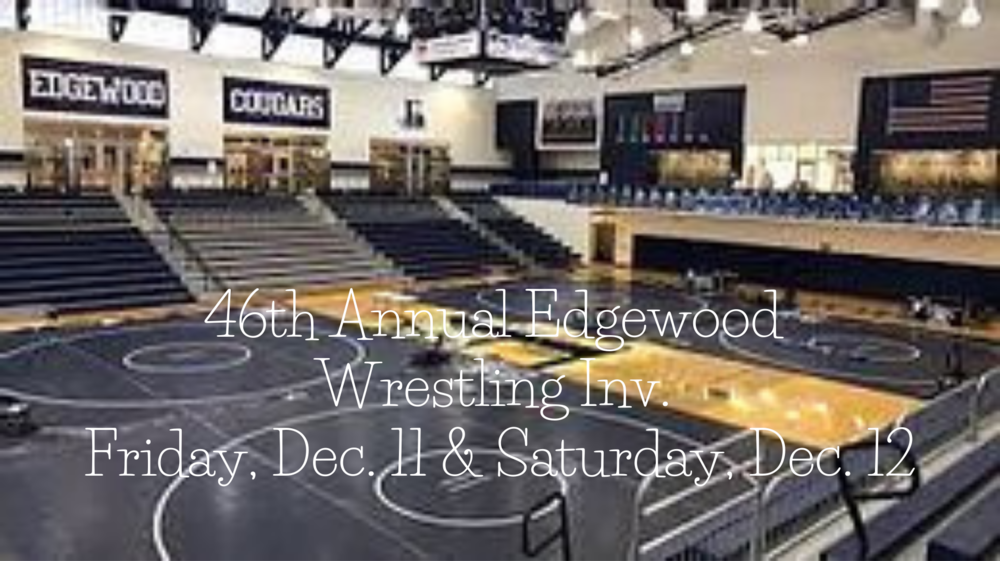 46th Annual Edgewood Wrestling Invitational | Edgewood High School