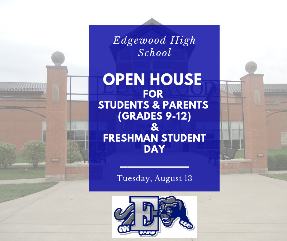 OPEN HOUSE EVENT FOR GRADES 9-12 & FRESHMAN STUDENT DAY (AUGUST 13)