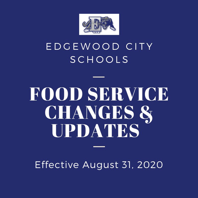 Important Changes and Updates for the 2020-2021 School Year from the Edgewood Food Service Department