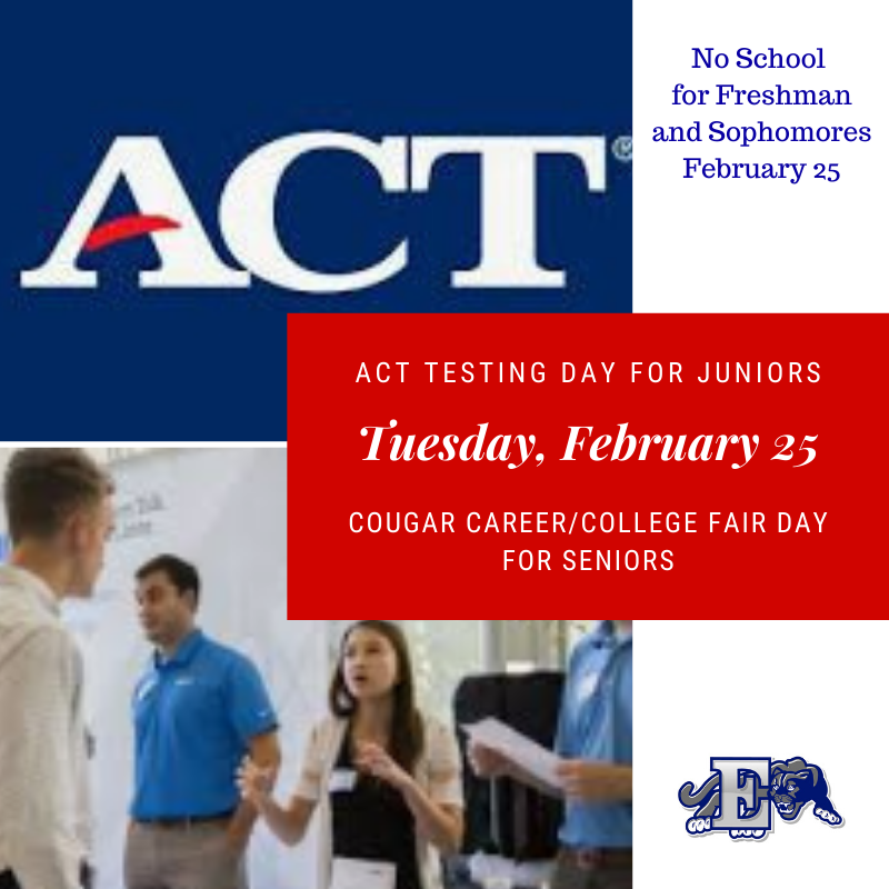 act-testing-day-for-juniors-and-cougar-career-and-college-fair-for