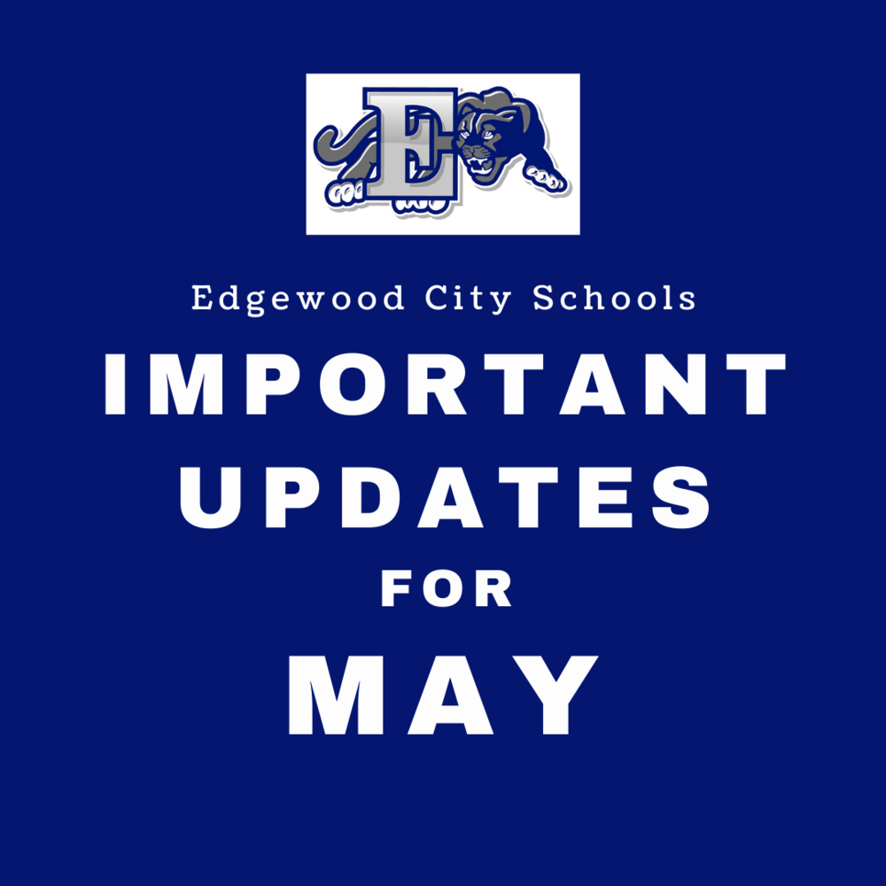 Important Updates for the Upcoming Week (issued May 1, 2020)