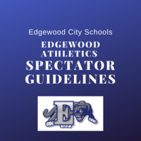 Edgewood Athletics Spectator Guidelines