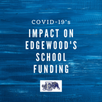 COVID-19’s Impact on Edgewood’s School Funding