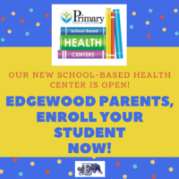 Enrolling Students for our New School-Based Health Center