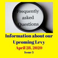 Frequently Asked Questions About the Upcoming Levy (April 28, 2020)