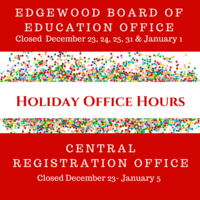Holiday Hours for Board of Education Office and Central Registration Office
